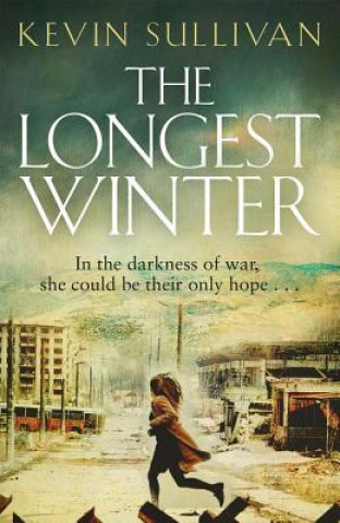 Könyv Longest Winter Kevin Sullivan