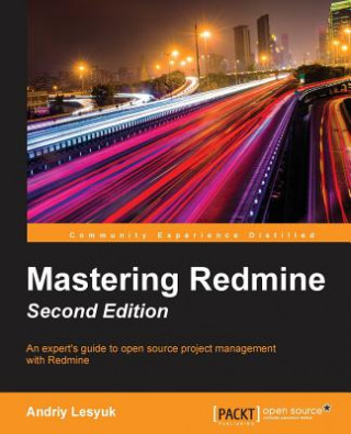 Kniha Mastering Redmine - Andriy Lesyuk