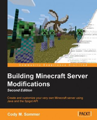 Книга Building Minecraft Server Modifications - Cody M. Sommer