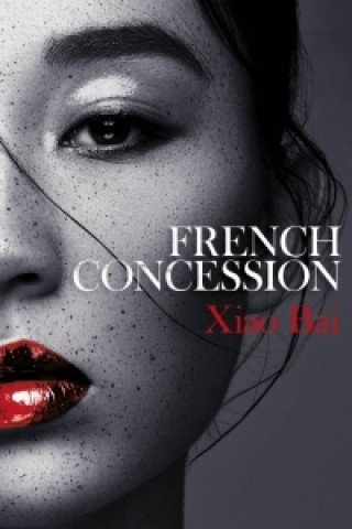 Książka French Concession Xiao Bai