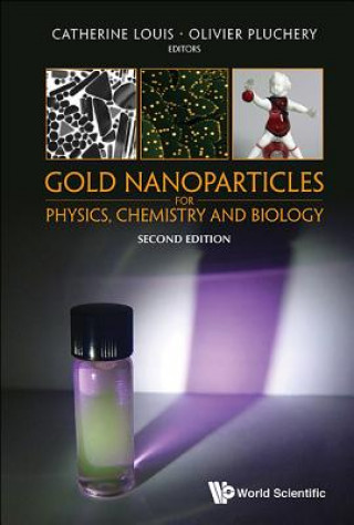 Carte Gold Nanoparticles For Physics, Chemistry And Biology Olivier Pluchery
