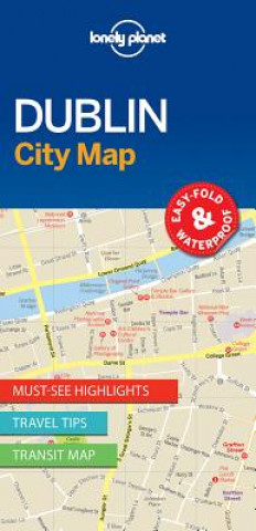 Tiskovina Lonely Planet Dublin City Map Lonely Planet