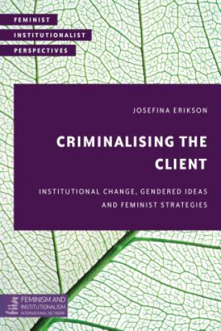 Carte Criminalising the Client Josefina Erikson