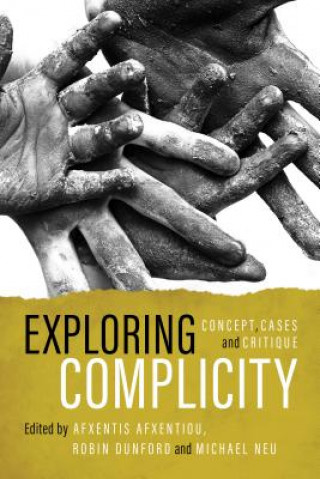 Carte Exploring Complicity Michael Neu