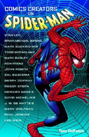Kniha Comics Creators on Spider-Man Tom DeFalco