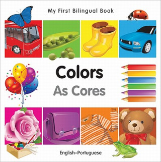 Kniha My First Bilingual Book-Colors (English-Portuguese) Milet Publishing