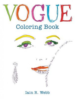 Kniha Vogue Coloring Book Iain R. Webb