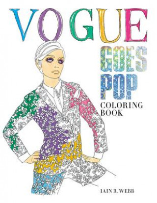 Knjiga Vogue Goes Pop: Coloring Book British Vogue