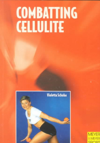 Buch Combatting Cellulite Violetta Schuba