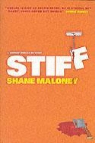 Book Stiff Shane Maloney