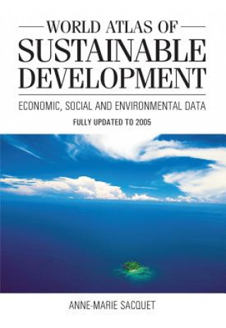 Книга World Atlas of Sustainable Development Anne-Marie Sacquet