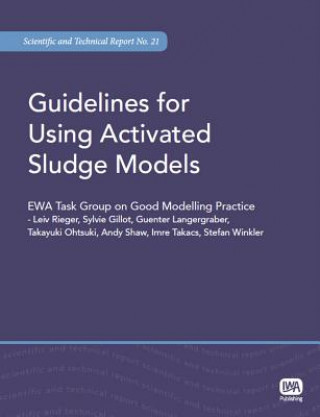 Book Guidelines for Using Activated Sludge Models Leiv Rieger
