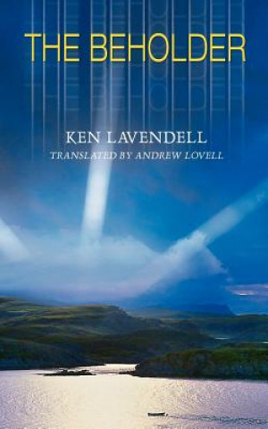 Knjiga The Beholder Ken Lavendell