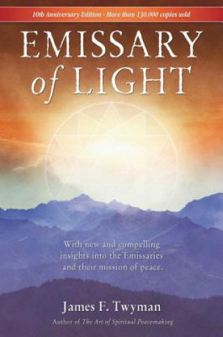 Könyv Emissary of Light James F. Twyman