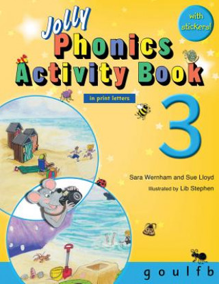 Könyv Jolly Phonics Activity Book 3 (in Print Letters) Sara Wernham