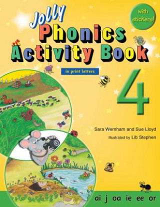 Könyv Jolly Phonics Activity Book 4 (in Print Letters) Sara Wernham