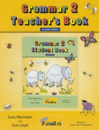 Kniha Grammar 2 Teacher's Book: Teaching Grammar and Spelling with the Grammar 2 Student Book Sara Wernham