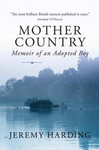 Książka Mother Country: Memoir of an Adopted Boy Jeremy Harding