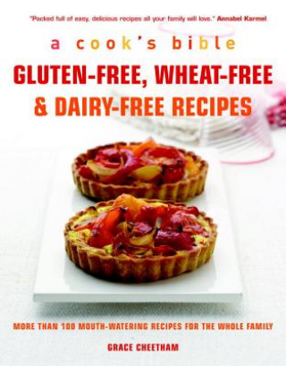 Carte Best Gluten-Free, Wheat-Free & Dairy-Free Recipes Grace Cheetham