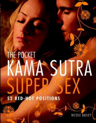 Книга Pocket Kama Sutra Super Sex Nicole Bailey