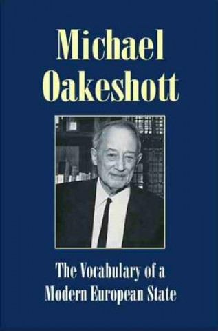 Kniha Vocabulary of a Modern European State Michael Oakeshott