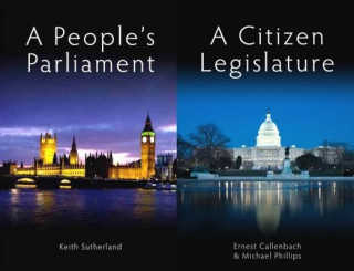 Carte People's Parliament/A Citizen Legislature Ernest Callenbach