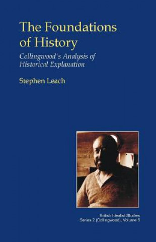Carte Foundations of History Stephen Leach