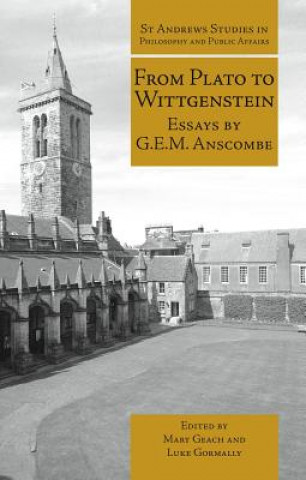 Knjiga From Plato to Wittgenstein G. E. M. Anscombe