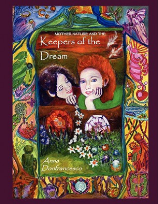 Книга Keepers of the Dream Anna Donfrancesco