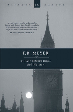 Buch F.B. Meyer: If I Had a Hundred Lives... Bob Holman