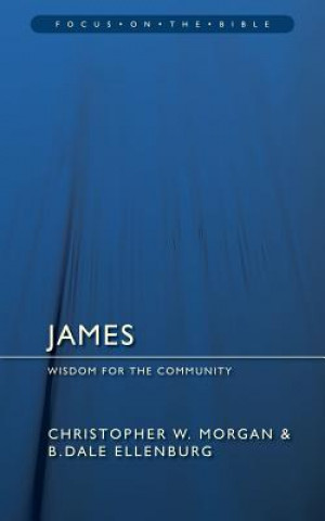 Książka James: Wisdom for the Community B. Dale Ellenburg