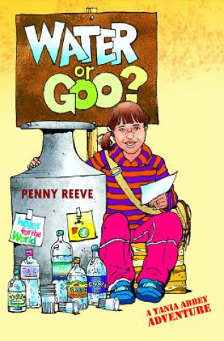 Kniha Water or Goo Penny Reeve