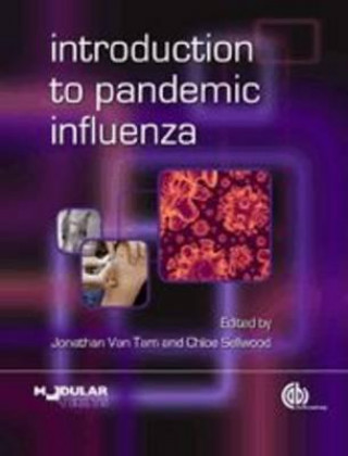 Kniha Introduction to Pandemic Influenza (Pbk) Jonathan Van Tam