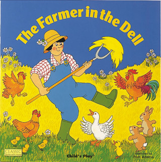 Kniha The Farmer in the Dell Pam Adams