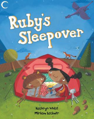 Kniha Ruby's Sleepover Kathryn White