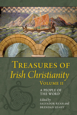 Carte Treasures of Irish Christianity: a People of the World Salvador Ryan