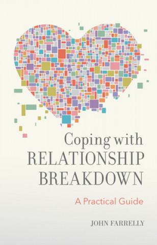 Kniha Coping with Relationship Breakdown John Farrelly