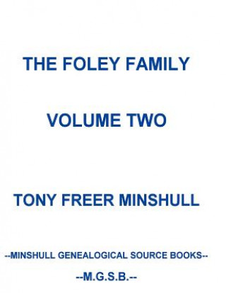 Kniha Foley Family Volume Two Tony Freer Minshull