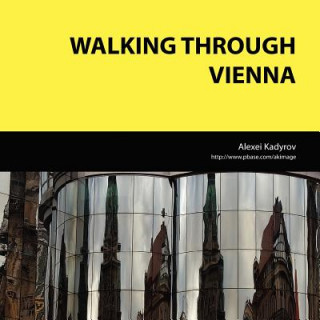 Livre Walking Through Vienna Alexei Kadyrov