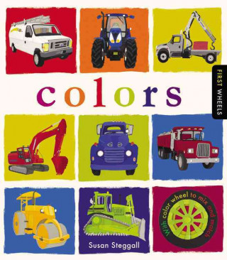 Buch First Wheels: Colors: With Color Wheel to Mix and Match Susan Steggall