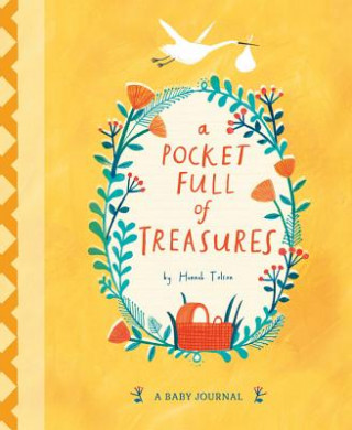 Knjiga A Pocket Full of Treasures: A Baby Journal Hannah Tolson