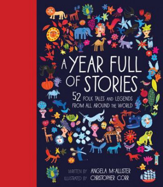 Книга A Year Full of Stories: 52 Classic Stories from All Around the World Angela McAllister