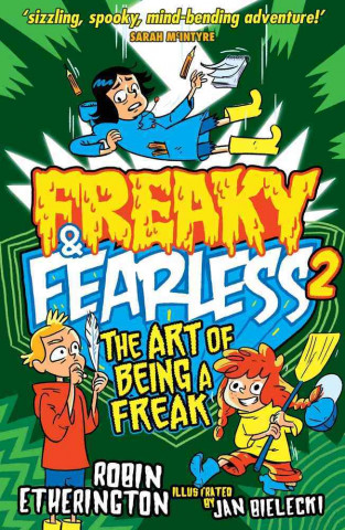 Kniha Freaky and Fearless: The Art of Being a Freak Robin Etherington