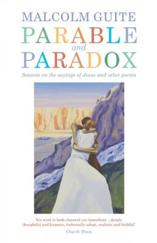 Kniha Parable and Paradox Malcolm Guite
