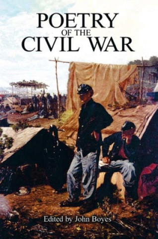 Книга Poetry of the Civil War John Boyes