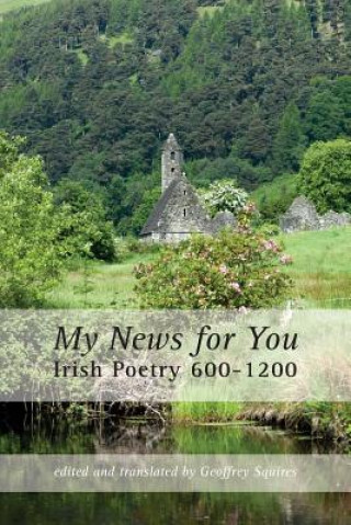 Kniha My News for You: Irish Poetry 600-1200 