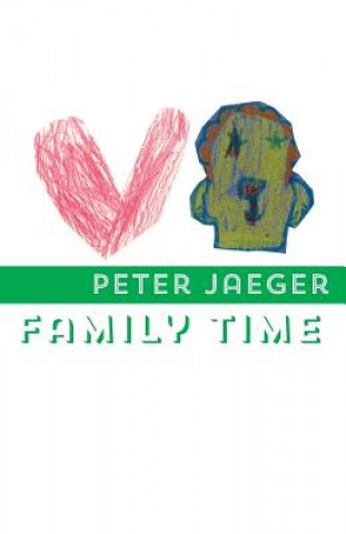 Βιβλίο Family Time Peter Jaeger