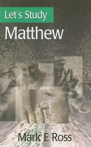 Knjiga Matthew Mark E. Ross