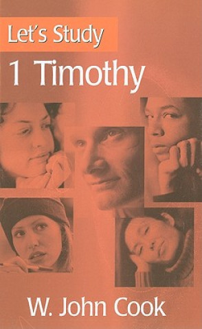 Book 1 Timothy W. John Cook