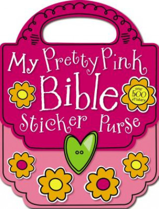 Livre My Pretty Pink Bible Sticker Purse Chris Scollen